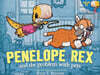 Penelope Rex and the Problem with Pets