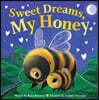 Sweet Dreams, My Honey