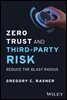 Zero Trust and Third-Party Risk