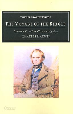 The Voyage of the Beagle: Darwin&#39;s Five-Year Circumnavigation