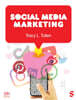 Social Media Marketing, 5/E