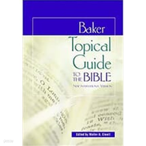 Baker Topical Guide to the Bible