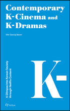 Contemporary K-Cinema and K-Dramas
