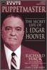 Puppetmaster: The Secret Life of J. Edgar Hoover