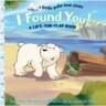 I Found You!