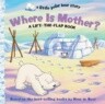 Where Is Mother?
