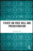 Fichte on Free Will and Predestination