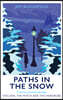 Paths in the Snow