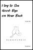I try to See Good-bye on Your Back