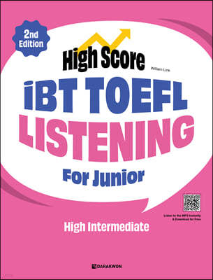 High Score iBT TOEFL Listening For Junior High Intermediate