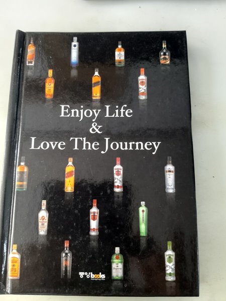 Enjoy Life &amp; Love The Journey 