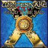 Whitesnake (화이트스네이크) - Still... Good To Be Bad [투명 블루 컬러 2LP]