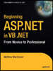 Beginning ASP.Net in VB .Net: From Novice to Professional