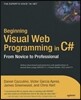 Beginning Visual Web Programming in C#: From Novice to Professional