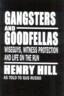 Gangsters and Goodfellas: The Mob, Witness Protection, and Life on the Run