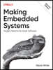 Making Embedded Systems: Design Patterns for Great Software