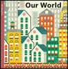 Spring Street All about Us: Our World