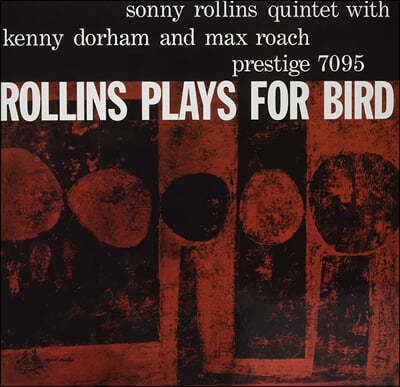 Sonny Rollins (소니 롤린스) - Rollins Plays For Bird [LP]