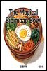 [어린이 영어책]  The Magical Bibimbap Bowl