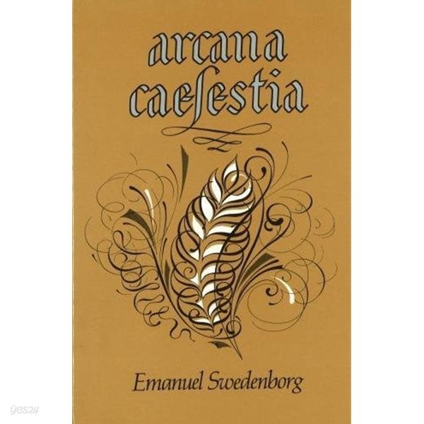 Arcana Caelestia 7 (Hardcover): Principally a Revelation of the Inner or Spiritual Meaning of Genesis and Exodus [Vol.6. Paragraphs 4954-5727, Genesis Ch.39-43]