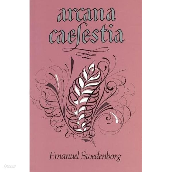 Arcana Caelestia 9 (Hardcover): Principally a Revelation of the Inner or Spiritual Meaning of Genesis and Exodus [Vol.9. Paragraphs 6627-8032, Exodus Chapters 1-12]