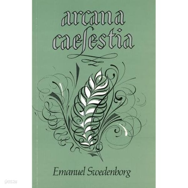 Arcana Caelestia 11 (Hardcover): Principally a Revelation of the Inner or Spiritual Meaning of Genesis and Exodus [Vol.11. Paragraphs 9112-9973, Exodus Chapters 22-28]