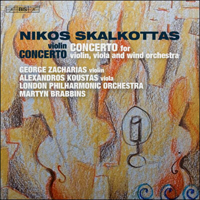 George Zacharias 니코스 스칼코타스: 바이올린 협주곡 외 (Nikos Skalkottas: Violin Concertos) 