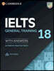 Cambridge IELTS 18 General Training : Student's Book with Answers