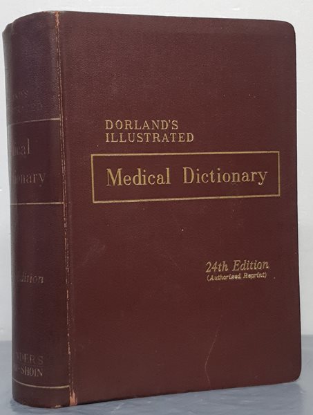 DORLAND‘S ILLUSTRATED Medical Dictionary 24th Editon(Asian Edition)