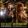 Peter Herresthal 미씨 마졸리: 어둠과 지나친 밝음 (Missy Mazzoli: Dark With Excessive)