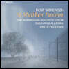 Bent Sorensen 벤트 쇠안슨: 마태 수난곡 (Bent Sorensen: St. Matthew Passion)