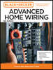 Black and Decker Advanced Home Wiring Updated 6th Edition: Current with 2023-2026 Codes - Featuring Instructions For: Backup Power, Panel Upgrades, Af