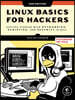 Linux Basics for Hackers, 2nd Edition: Getting Started with Networking, Scripting, and Security in Kali