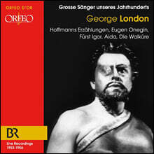 George London 오펜바흐: '호프만 이야기' / 차이코프스키: '예브게니 오네긴' / 바그너: '발퀴레' / 베르디: '아이다' 외 (Recordings 1953-1956, Wagner, Verdi, Offenbach, Borodin, Tchaikovsky)