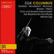 Werner Egk 에크: 오페라 &#39;콜룸부스&#39; (Egk: Columbus)