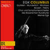 Werner Egk 에크: 오페라 '콜룸부스' (Egk: Columbus)