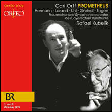 Rafael Kubelik 오르프: 오페라 &#39;프로메테우스&#39; (Orff: Prometheus)