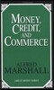 Money, Credit, and Commerce