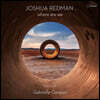 Joshua Redman (조슈아 레드맨) - where are we [2LP]