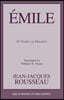 Emile: Or Treatise on Education