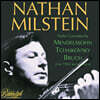 나탄 밀스타인 1953년의 녹음들 - 멘델스존, 차이코프스키, 브루흐 바이올린 협주곡 (Nathan Milstein Plays Violin Concertos By Mendelssohn, Bruch and Tchaikovsky)