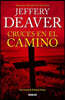 Cruces en el Camino = Roadside Crosses
