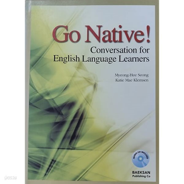 Go Native! Conversation for English Language Learners