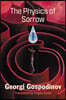 The Physics of Sorrow
