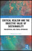 Critical Realism and the Objective Value of Sustainability