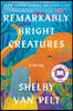 The Remarkably Bright Creatures