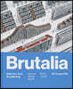 Brutalia