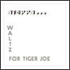 STEPPS (스텝스) - Waltz For Tiger Joe [2LP]