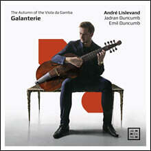 Andre Lislevand 비올라 다 감바 연주집 - 바흐, 텔레만, 아벨 (Galanterie: The Autumn of the Viola da Gamba)