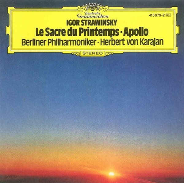 Igor Stravinsky : Le Sacre Du Printemps, Apollo (봄의 제전 &amp; 아폴로) - 카라얀 (Karajan)(독일발매)